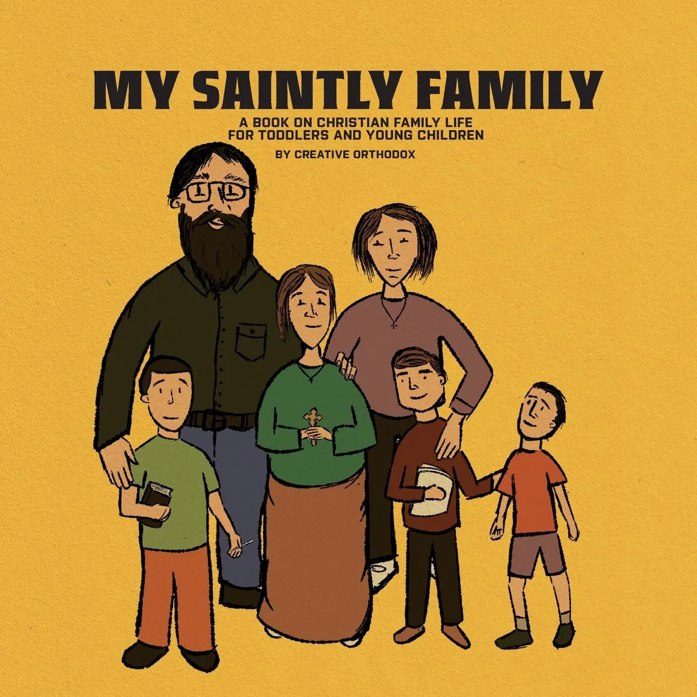 Cover: 9781738717620 | My Saintly Family | A Book About a Traditional Orthodox Family | Buch