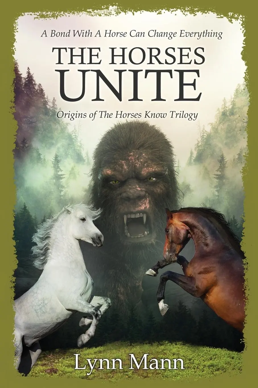 Cover: 9781739327620 | The Horses Unite | Origins of The Horses Know Trilogy | Lynn Mann