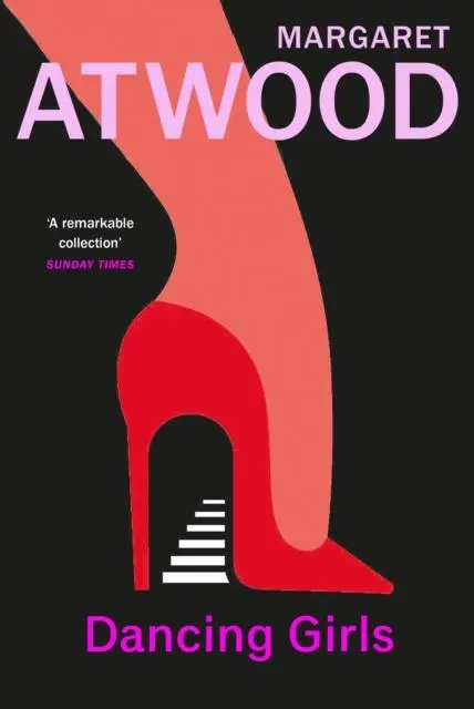 Cover: 9781784877620 | Dancing Girls and Other Stories | Margaret Atwood | Taschenbuch | 2023