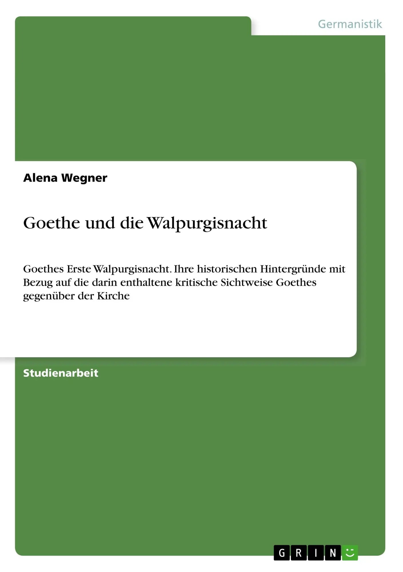 Cover: 9783668917620 | Goethe und die Walpurgisnacht | Alena Wegner | Taschenbuch | 24 S.