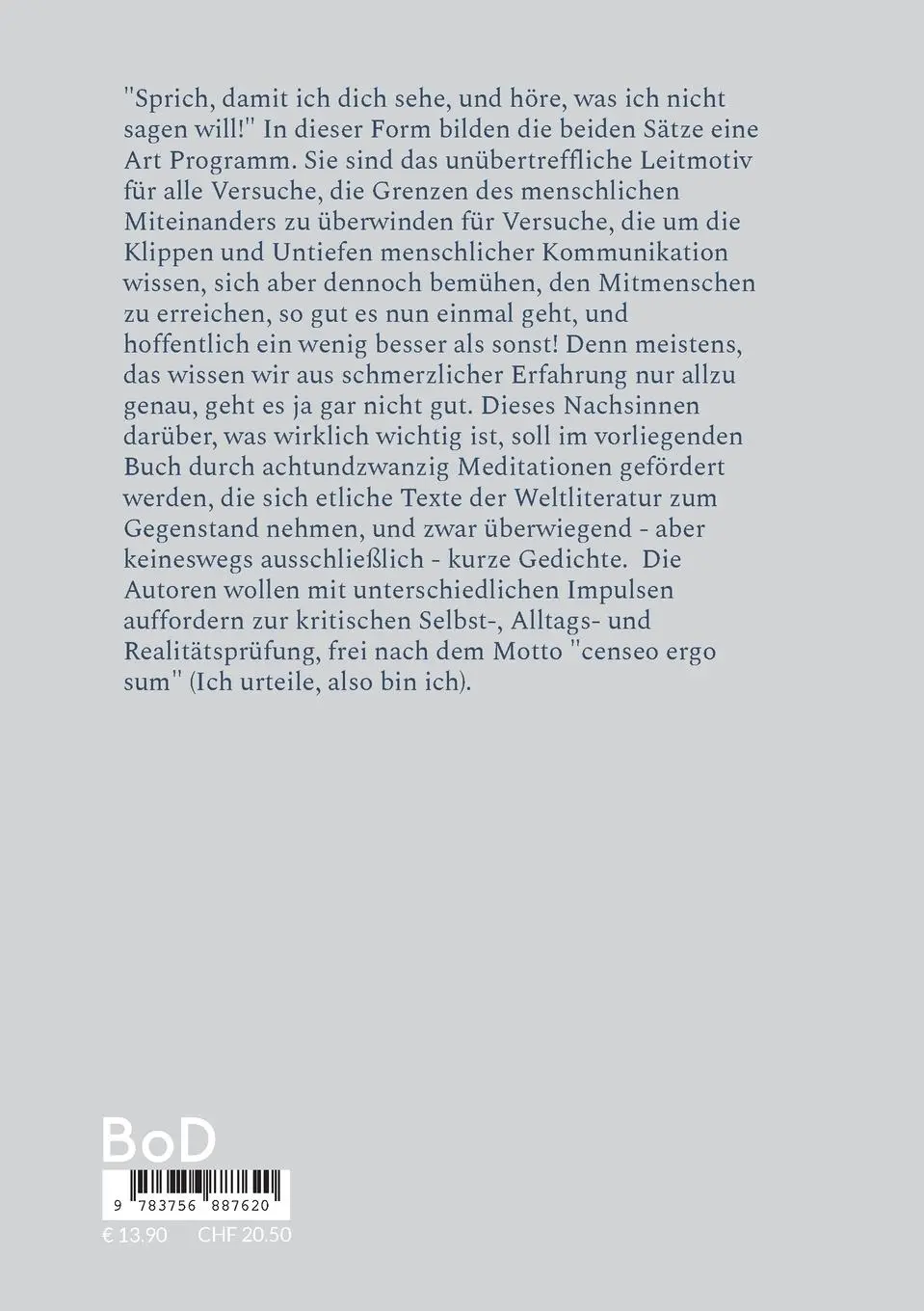 Rückseite: 9783756887620 | Sprich, damit ich dich sehe | - und höre, was ich nicht sagen will.