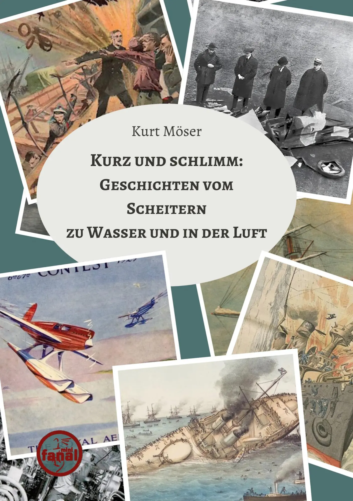 Cover: 9783769377620 | Kurz und schlimm: Geschichten vom Scheitern zu Wasser und in der Luft