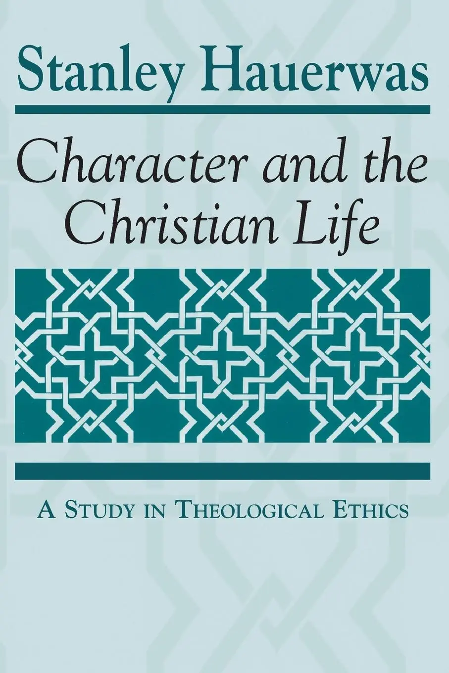 Cover: 9780268007720 | Character and the Christian Life | A Study in Theological Ethics