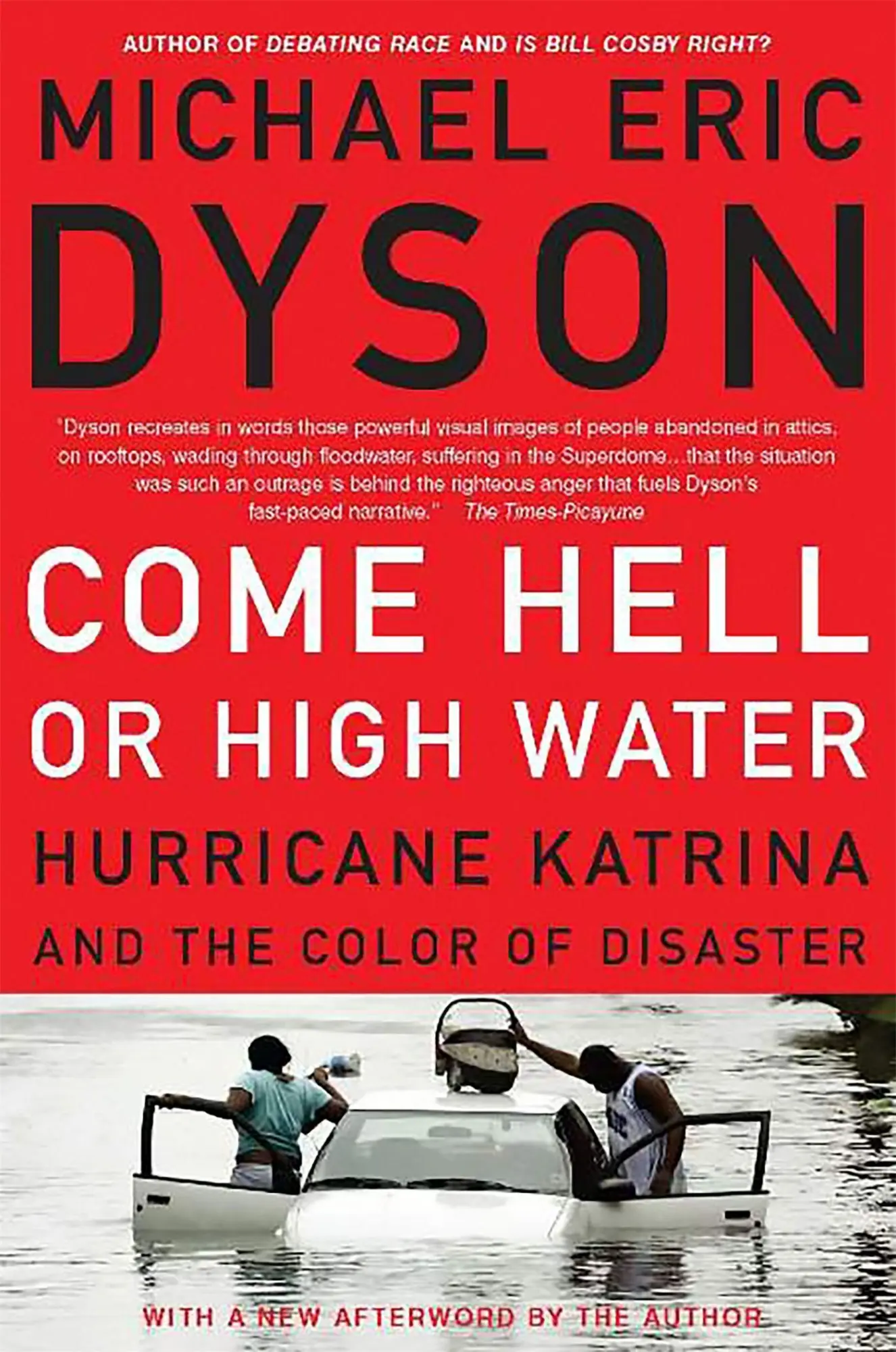 Cover: 9780465017720 | Come Hell or High Water | Hurricane Katrina and the Color of Disaster