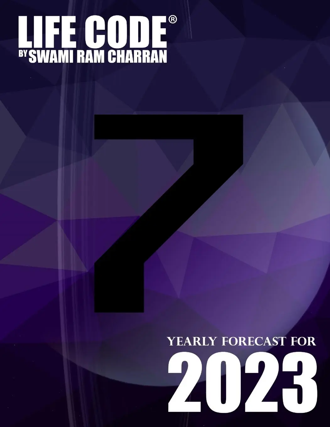 Cover: 9781387637720 | LIFECODE #7 YEARLY FORECAST FOR 2023 SHIVA (COLOR EDITION) | Charran