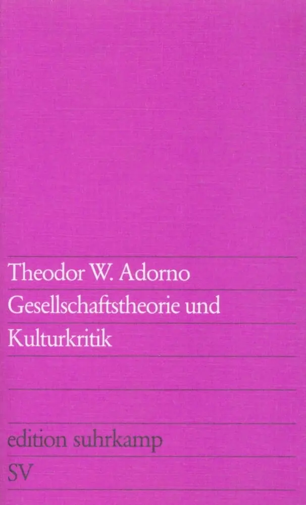 Cover: 9783518107720 | Gesellschaftstheorie und Kulturkritik | Theodor W. Adorno | Buch