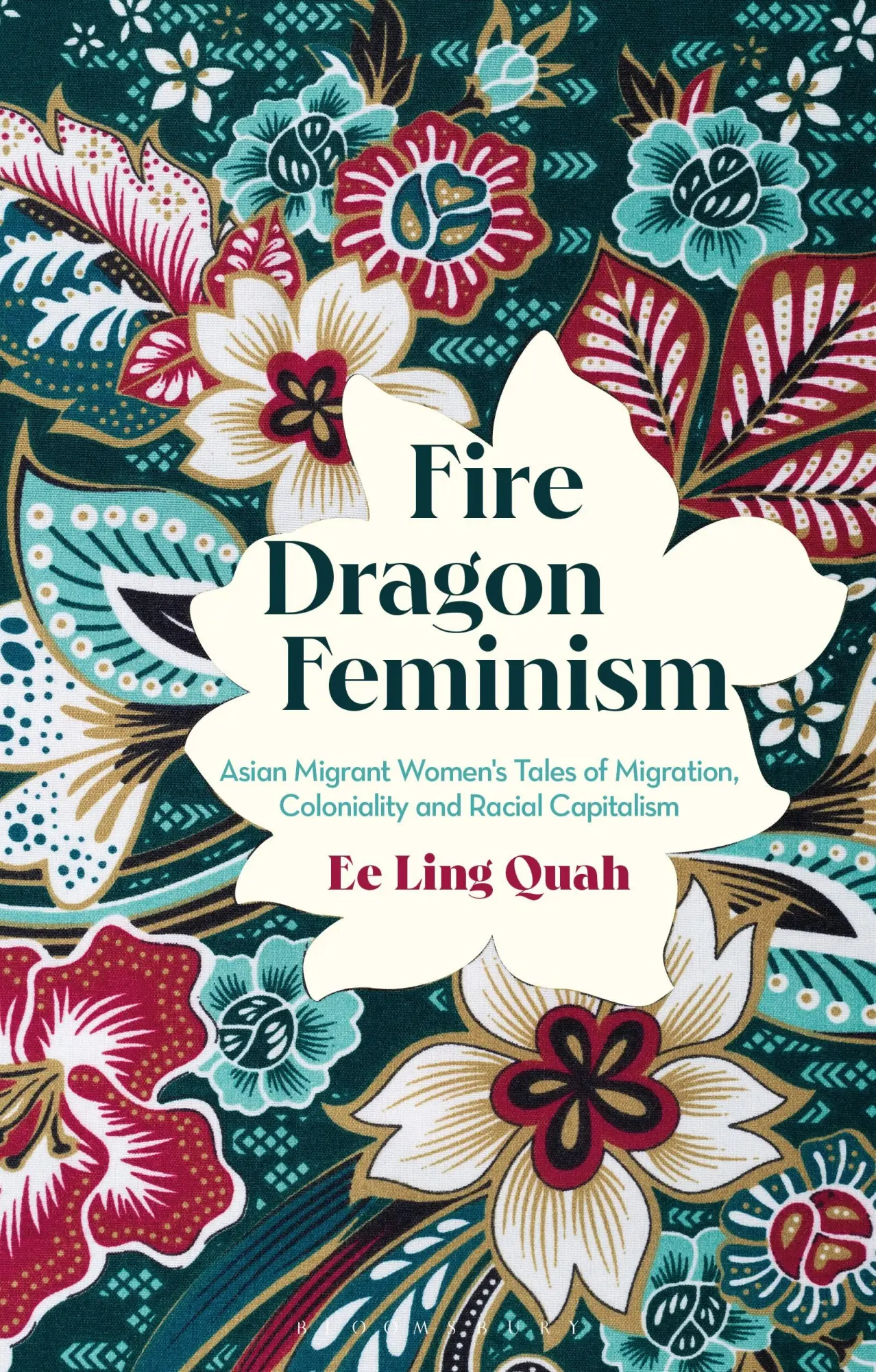 Cover: 9781350447820 | Fire Dragon Feminism | Ee Ling Quah | Taschenbuch | Englisch | 2025