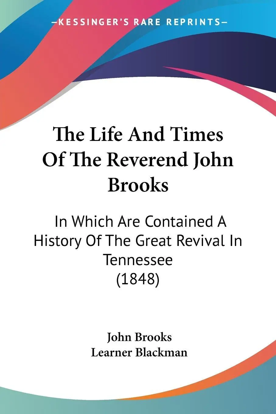 Cover: 9781437287820 | The Life And Times Of The Reverend John Brooks | John Brooks (u. a.)