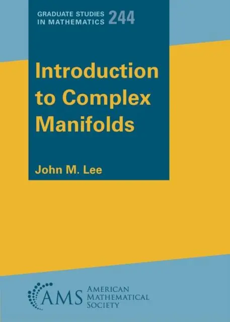 Cover: 9781470477820 | Introduction to Complex Manifolds | John M. Lee | Taschenbuch | 2024