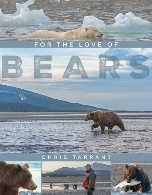 Cover: 9781914227820 | For The Love Of Bears | Chris Tarrant | Buch | Englisch | 2025