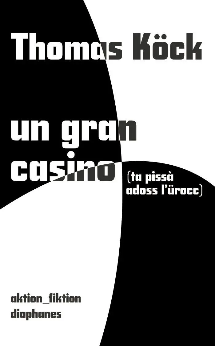 Cover: 9783035807820 | un gran casino (ta pissà adoss l'urocc) | Thomas Köck | Taschenbuch