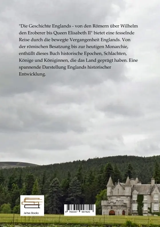 Rückseite: 9783347997820 | Die Geschichte Englands - von den Römern, über Wilhelm den Eroberer...