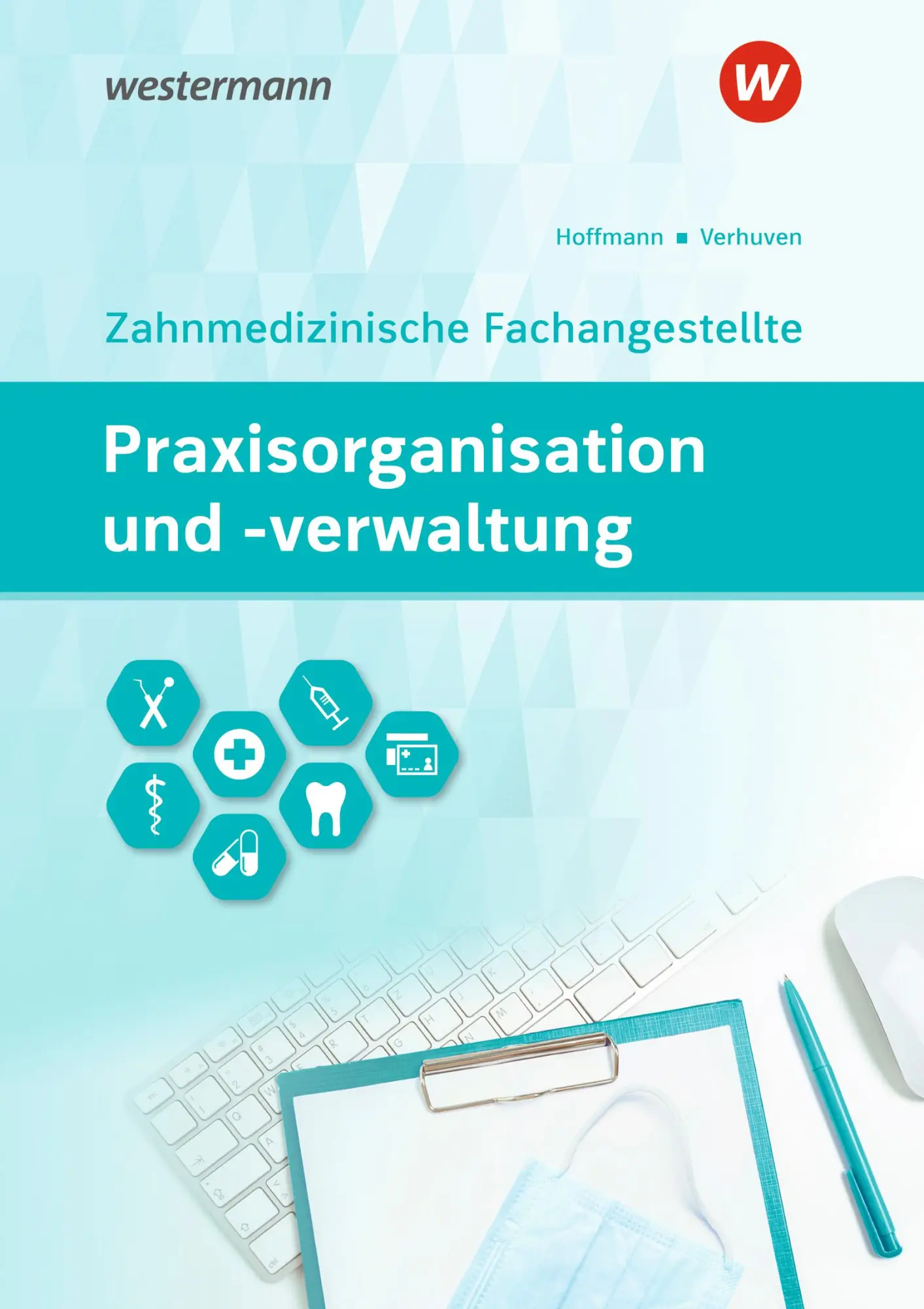 Cover: 9783427497820 | Praxisorganisation und -verwaltung für Zahnmedizinische...