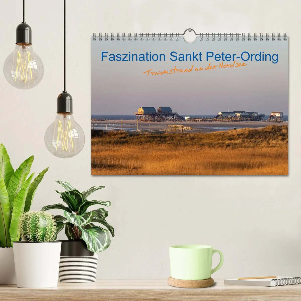Bild: 9783457717820 | Faszination Sankt Peter-Ording (Wandkalender 2026 DIN A4 quer),...