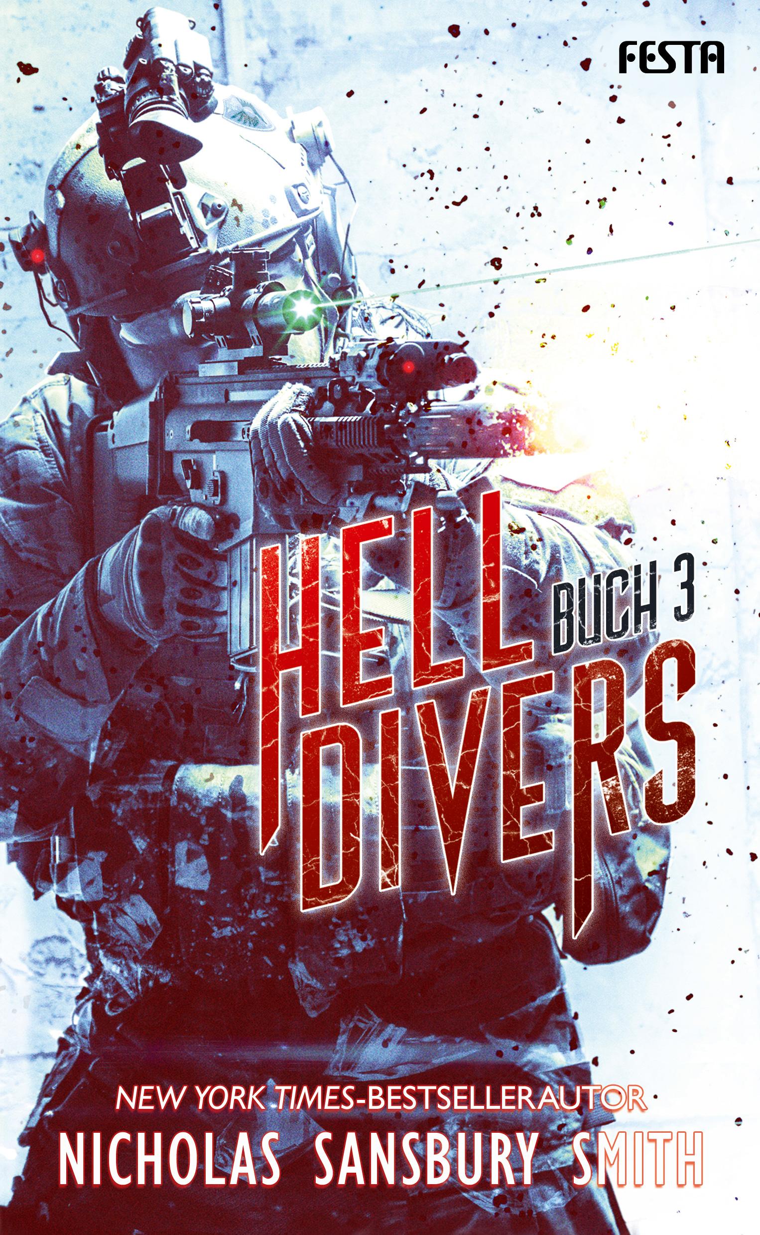Cover: 9783865527820 | Hell Divers - Buch 3 | Nicholas Sansbury Smith | Buch | 544 S. | 2020