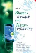 Cover: 9783894167820 | Edition Tirta: Blütentherapie und Naturerfahrung | Peter Ekl | Buch