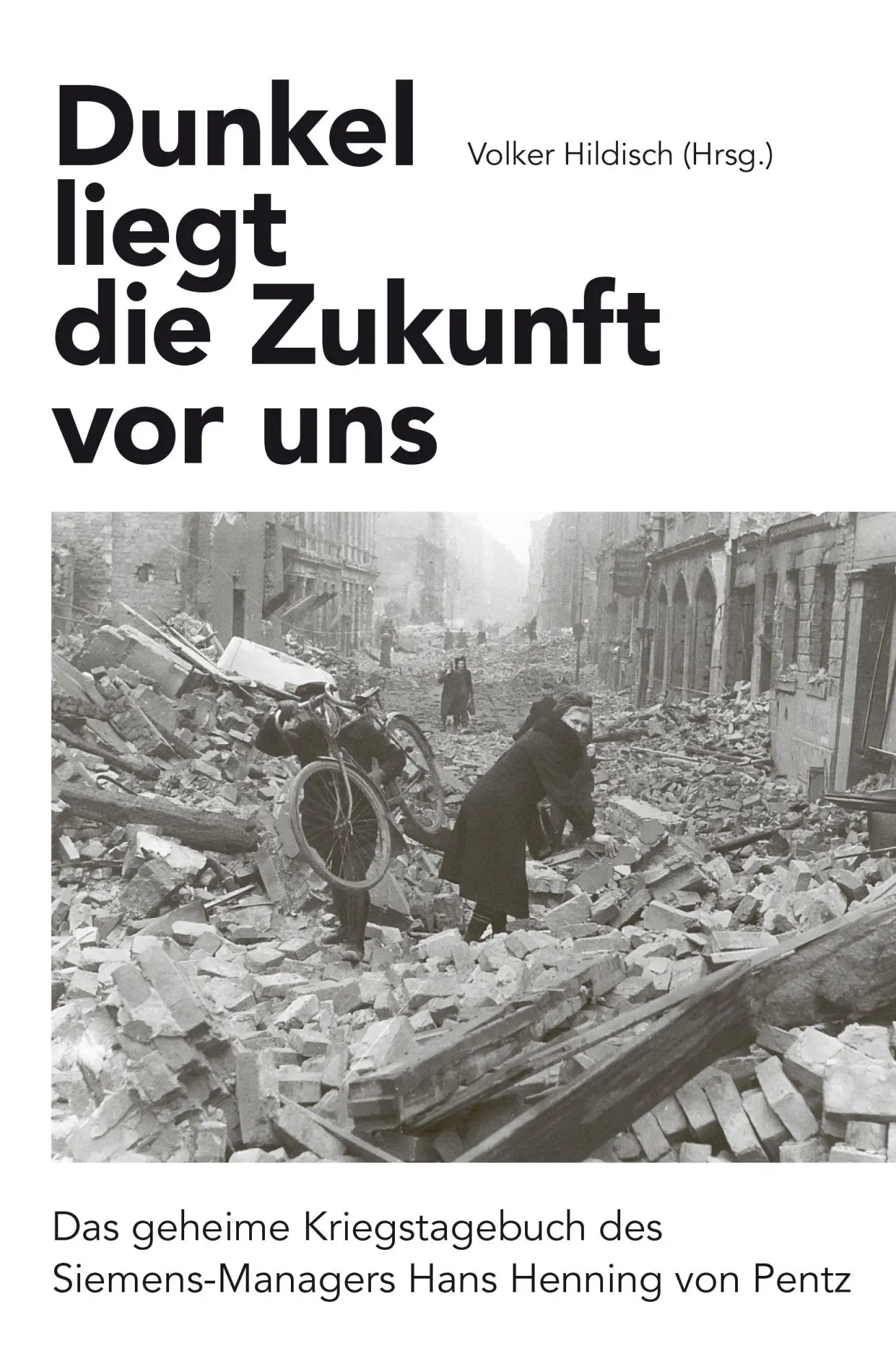 Cover: 9783982587820 | Dunkel liegt die Zukunft vor uns | Volker Hildisch | Taschenbuch