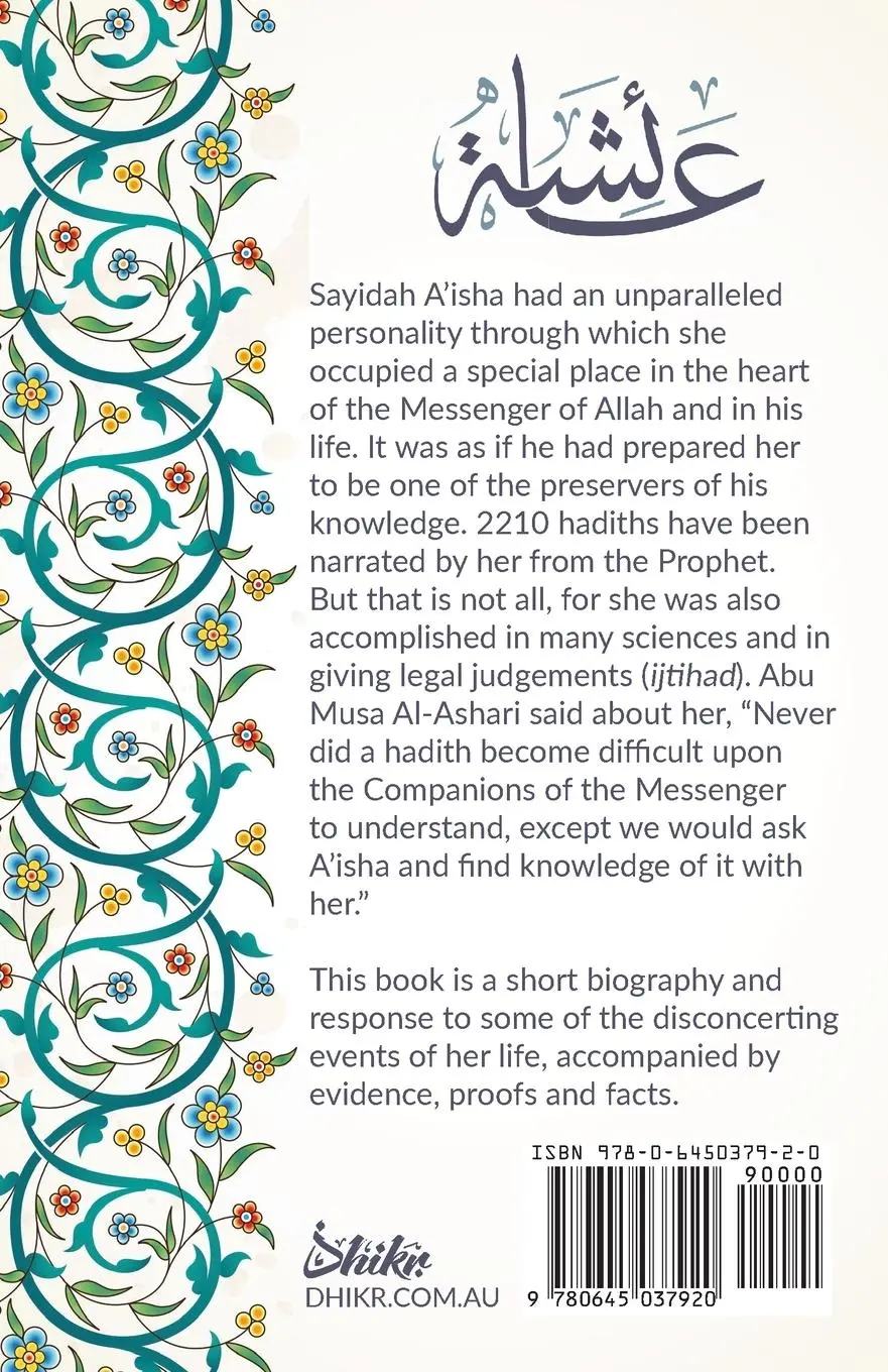 Rückseite: 9780645037920 | A'isha; Wife to the Prophet, Mother to a Nation | A Short Biography
