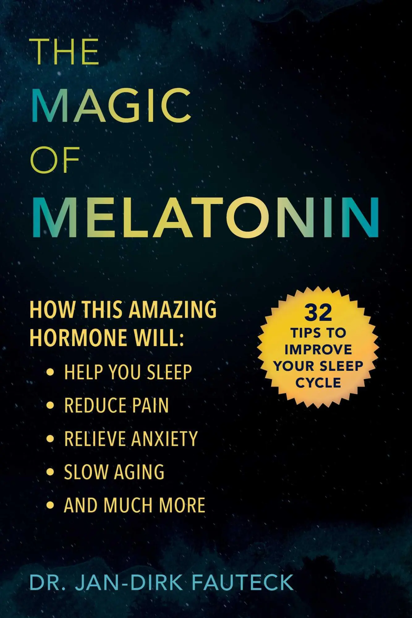 Cover: 9781510747920 | The Magic of Melatonin: How This Amazing Hormone Will Help You...