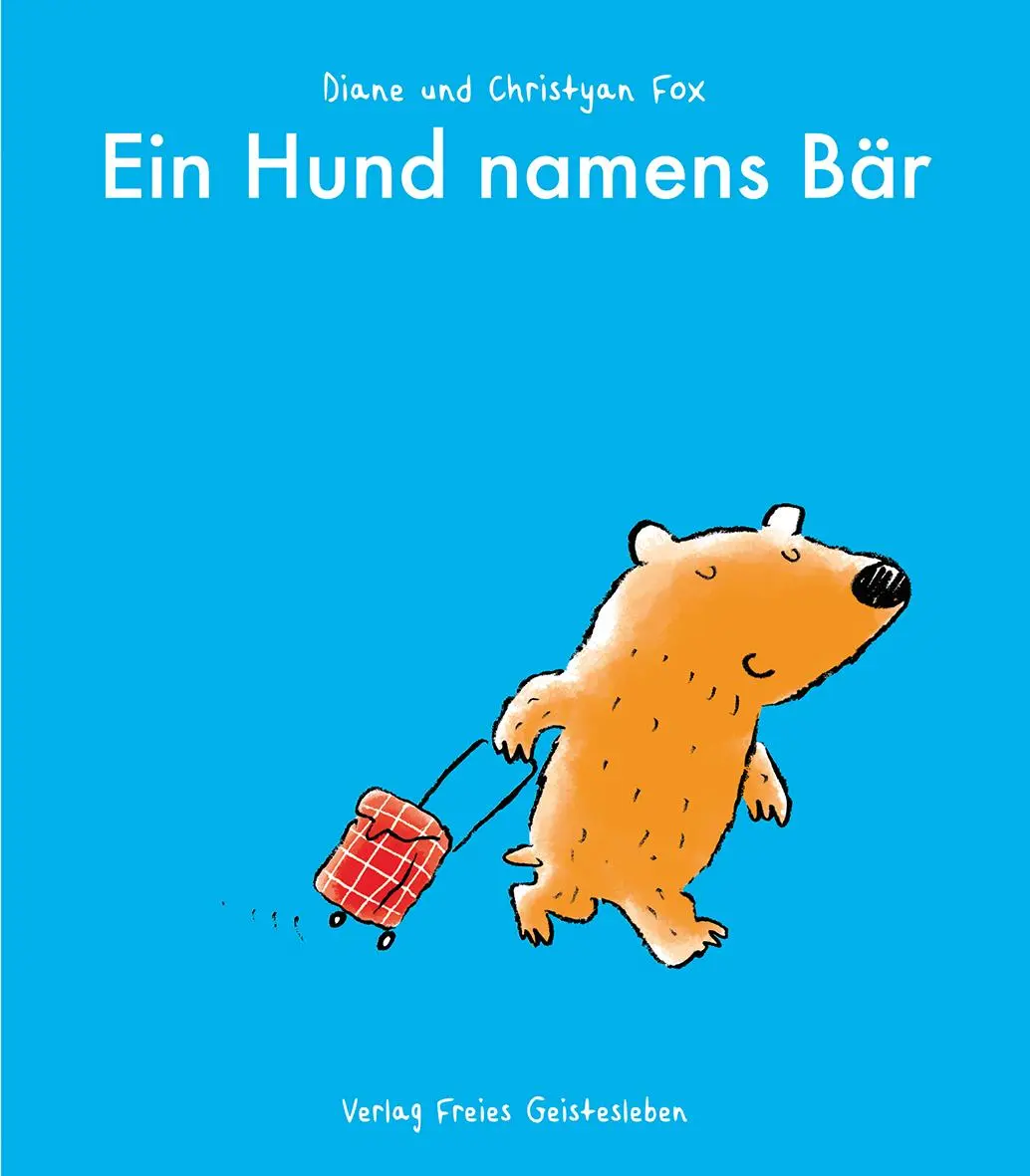 Cover: 9783772527920 | Ein Hund namens Bär | Diane/Fox, Chistyan/Fox, Christyan Fox | Buch