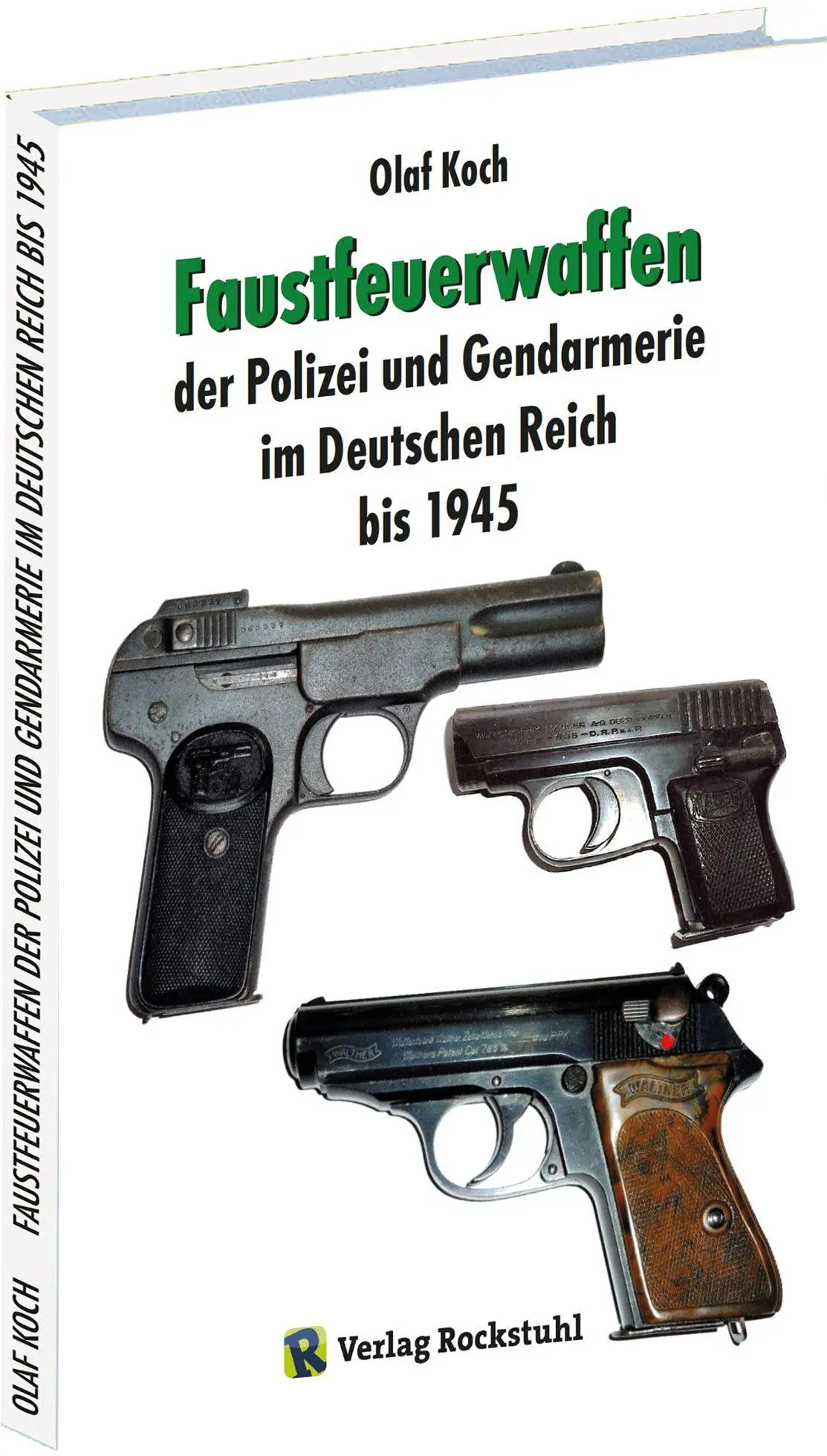 Cover: 9783959667920 | Faustfeuerwaffen der Polizei und Gendarmerie im Deutschen Reich bis...