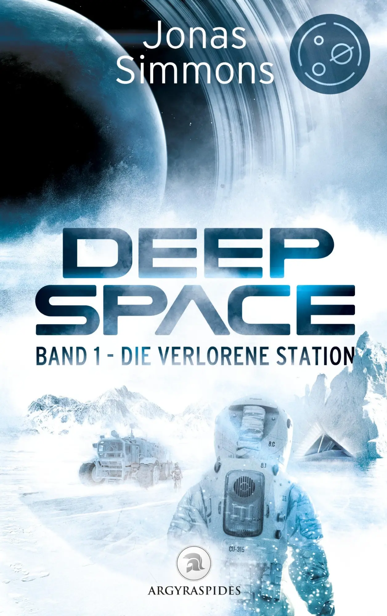 Cover: 9783982577920 | Deep Space Band 1 | Die verlorene Station | Jonas Simmons | Buch