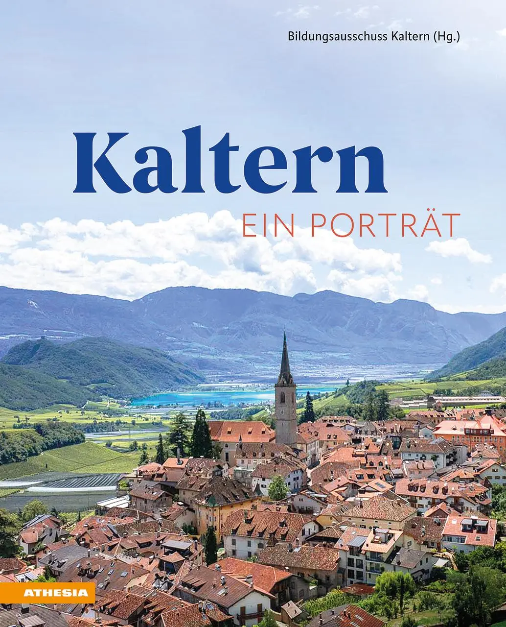 Cover: 9788868397920 | Kaltern | Ein Porträt | Florian von Ach (u. a.) | Buch | 352 S. | 2025