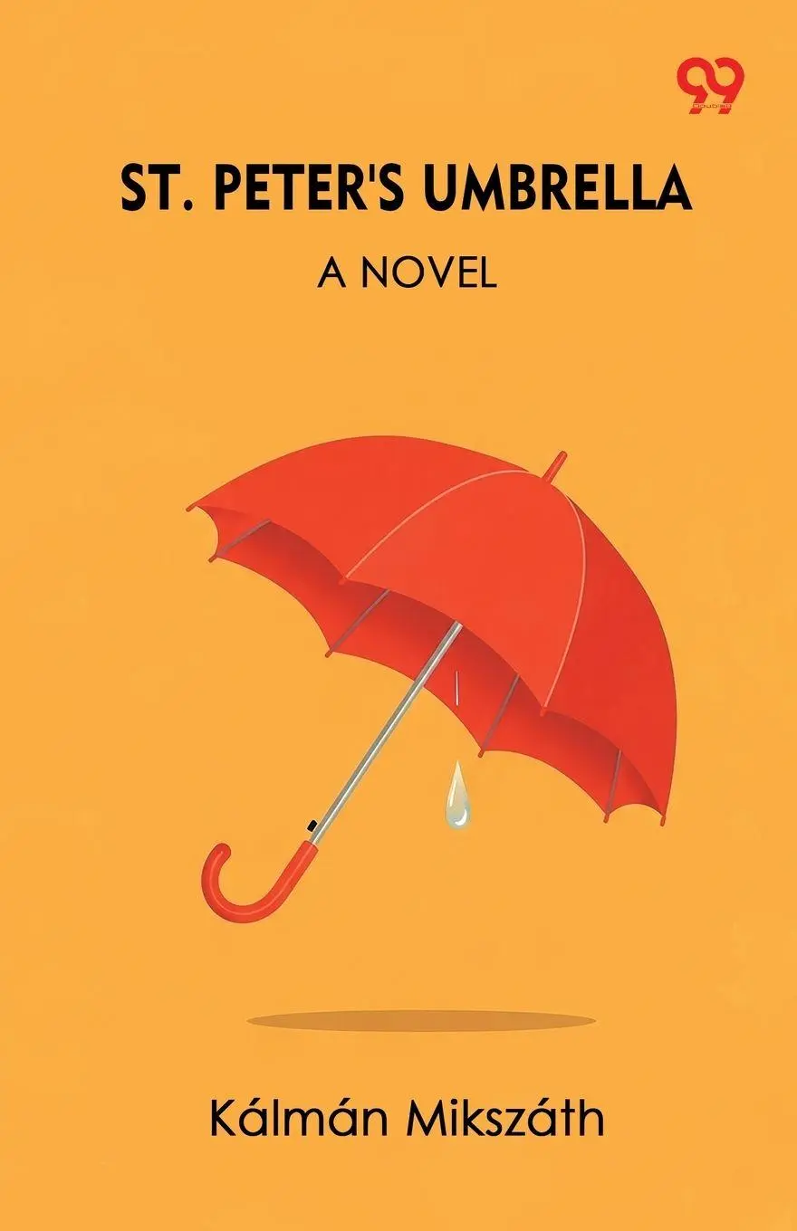 Cover: 9789373407920 | St. Peter's Umbrella A Novel | Kalman Mikszath | Taschenbuch | 2025