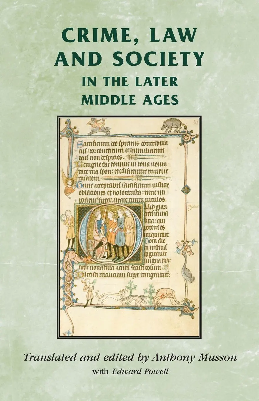 Cover: 9780719038020 | Crime, Law and Society in the Later Middle Ages | Anthony Musson