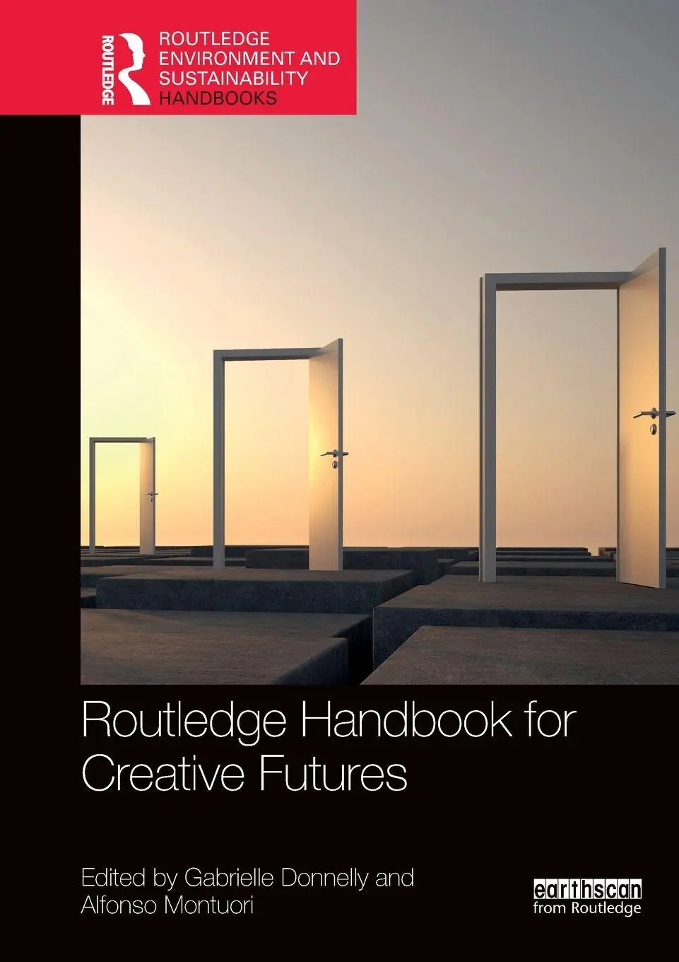 Cover: 9781032398020 | Routledge Handbook for Creative Futures | Gabrielle Donnelly (u. a.)