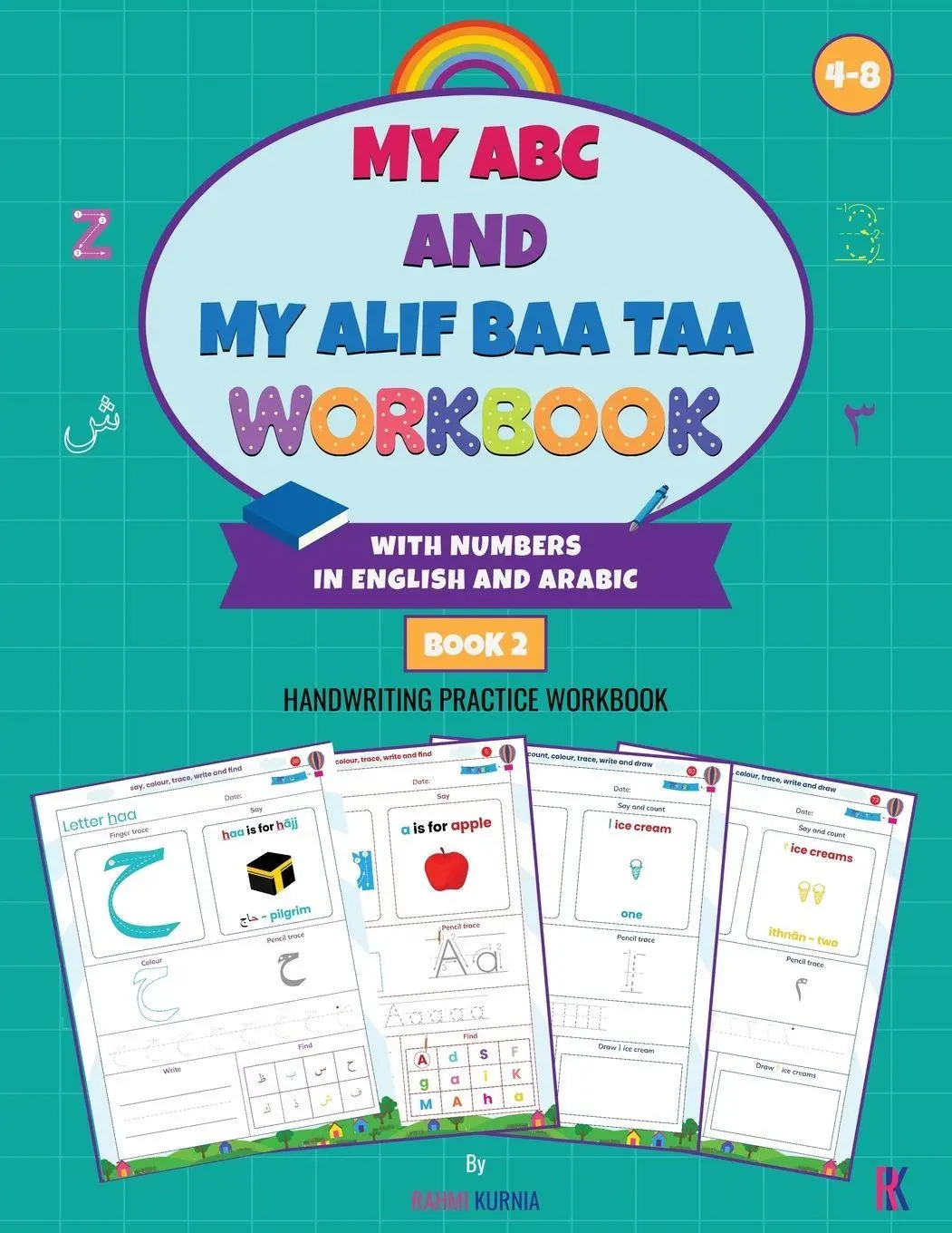 Cover: 9781068588020 | My ABC and My Alif Baa Taa Workbook with Numbers in English and Arabic