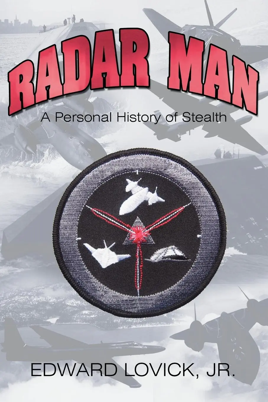 Cover: 9781450248020 | Radar Man | A Personal History of Stealth | Edward Lovick Jr | Buch