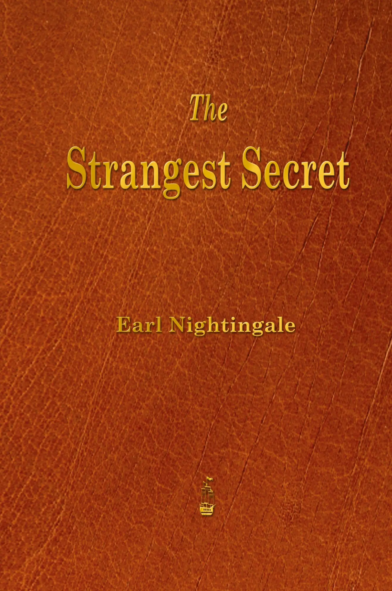 Cover: 9781603868020 | Strangest Secret | Earl Nightingale | Buch | Englisch | 2013