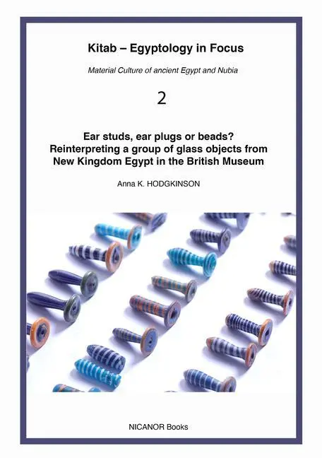 Cover: 9781838118020 | Ear Studs, Ear Plugs or Beads?: Reinterpreting a Group of Glass...
