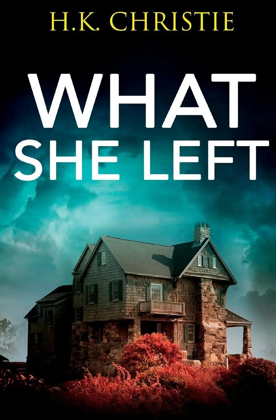 Cover: 9781953268020 | What She Left | H. K. Christie | Taschenbuch | Kartoniert / Broschiert
