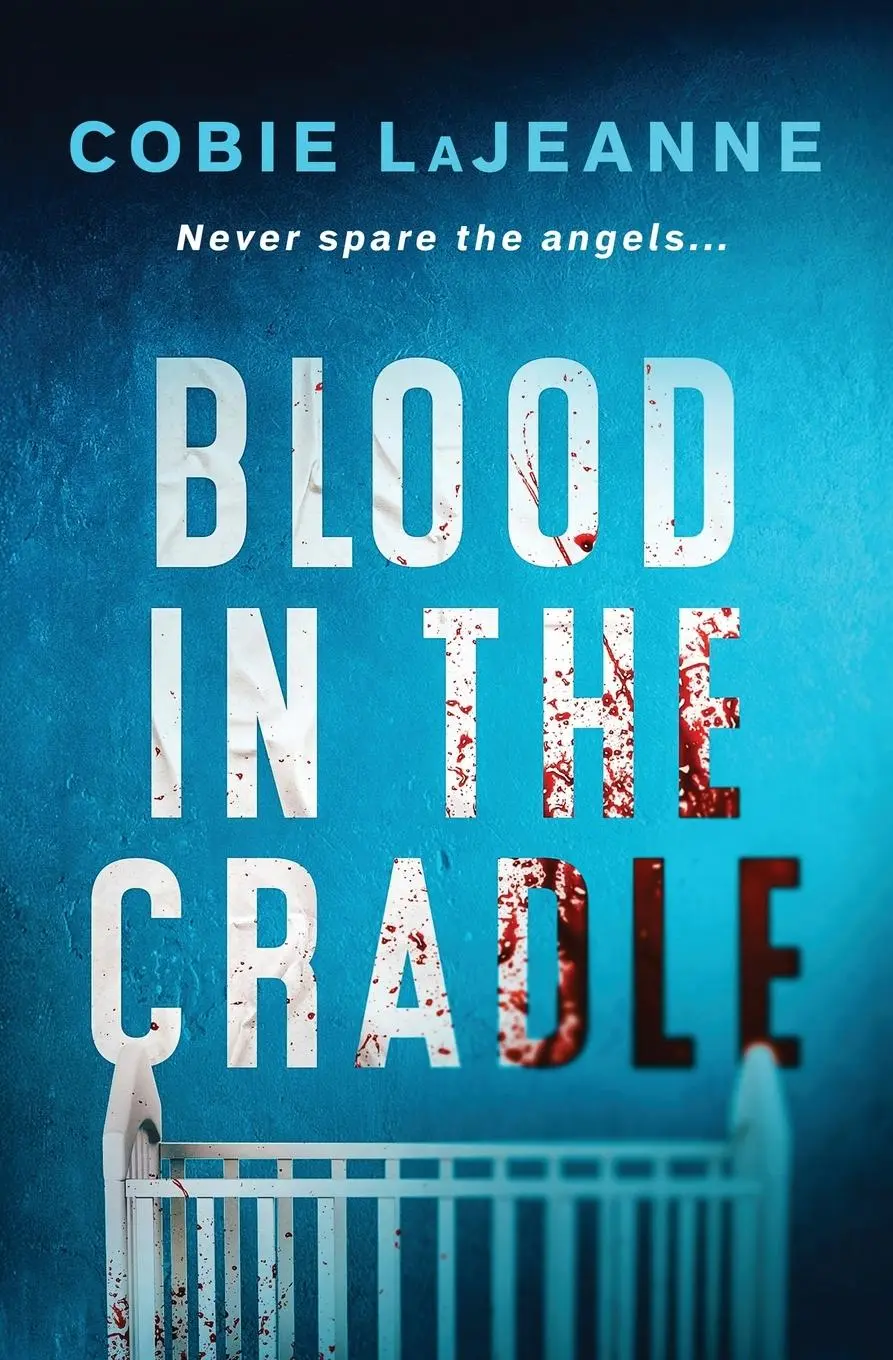 Cover: 9781967678020 | Blood in the Cradle | Cobie Lajeanne | Taschenbuch | Englisch | 2025
