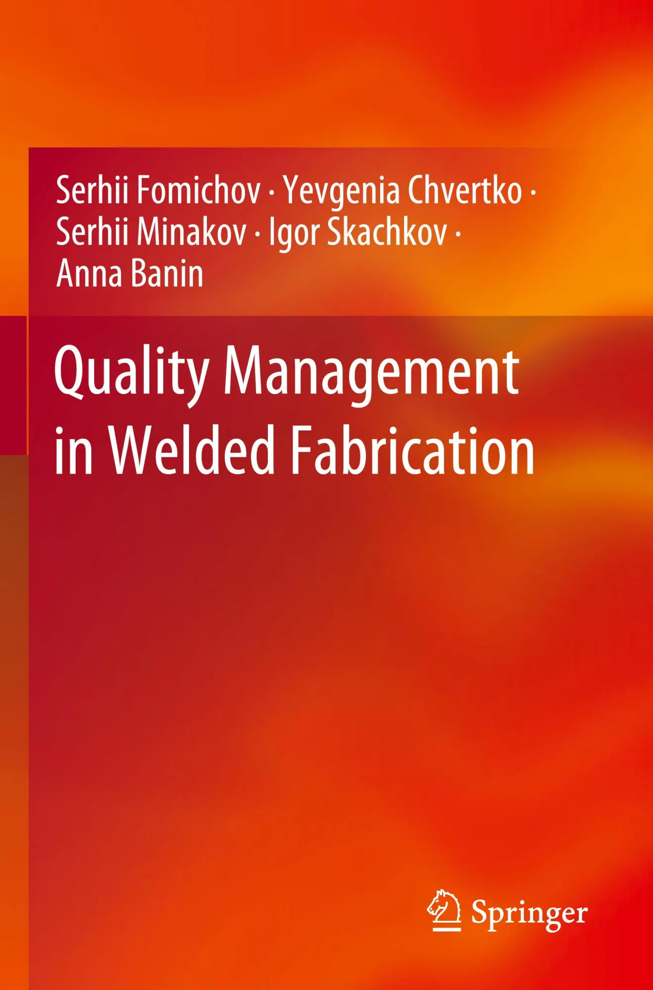 Cover: 9783031348020 | Quality Management in Welded Fabrication | Serhii Fomichov (u. a.)