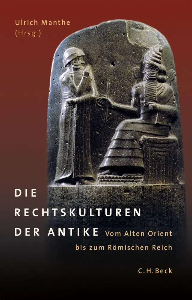 Cover: 9783406728020 | Die Rechtskulturen der Antike | Ulrich Manthe | Taschenbuch | 346 S.
