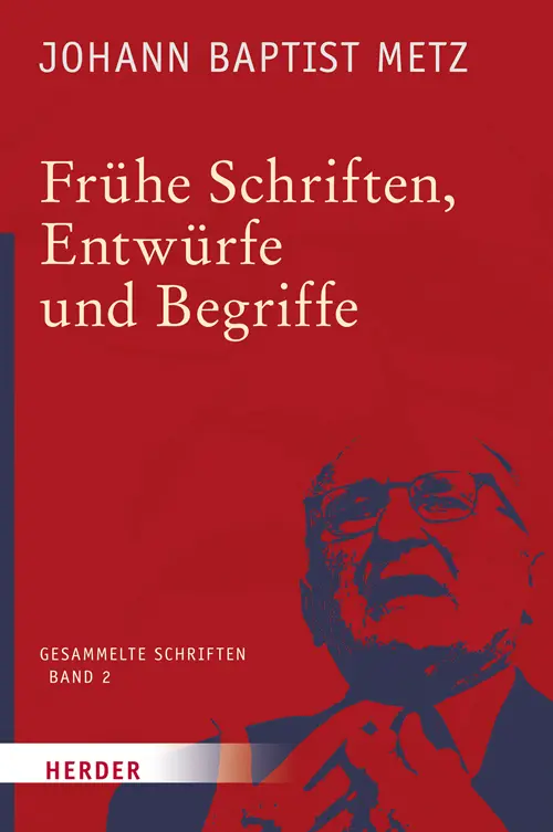 Johann Baptist Metz Gesammelte Schriften