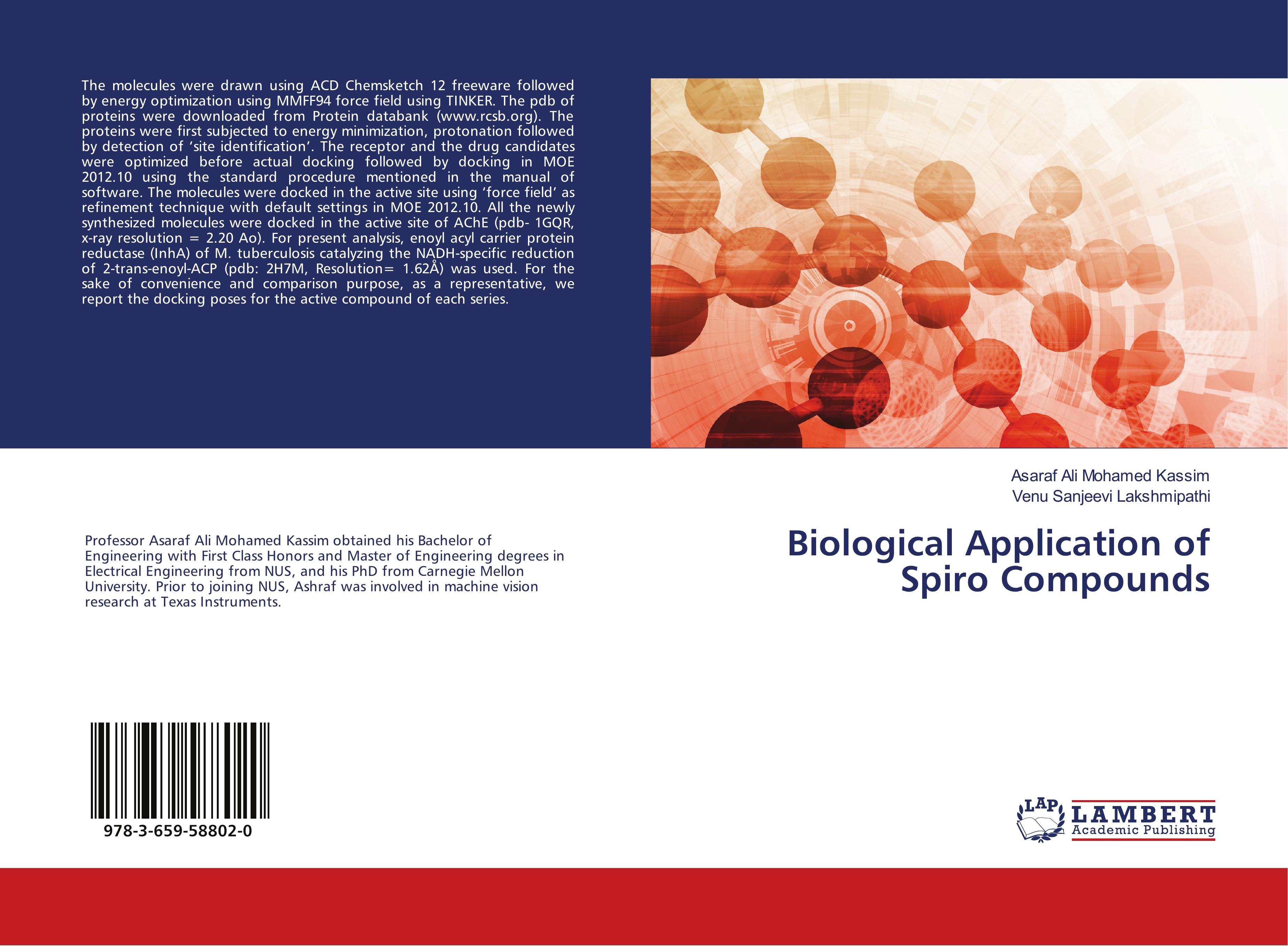 Biological Application of Spiro Compounds | Asaraf Ali Mohamed Kassim (u. a.) | Taschenbuch | Paperback | 52 S. | Englisch | 2018 | LAP LAMBERT Academic Publishing | EAN 9783659588020 - Mohamed Kassim, Asaraf Ali