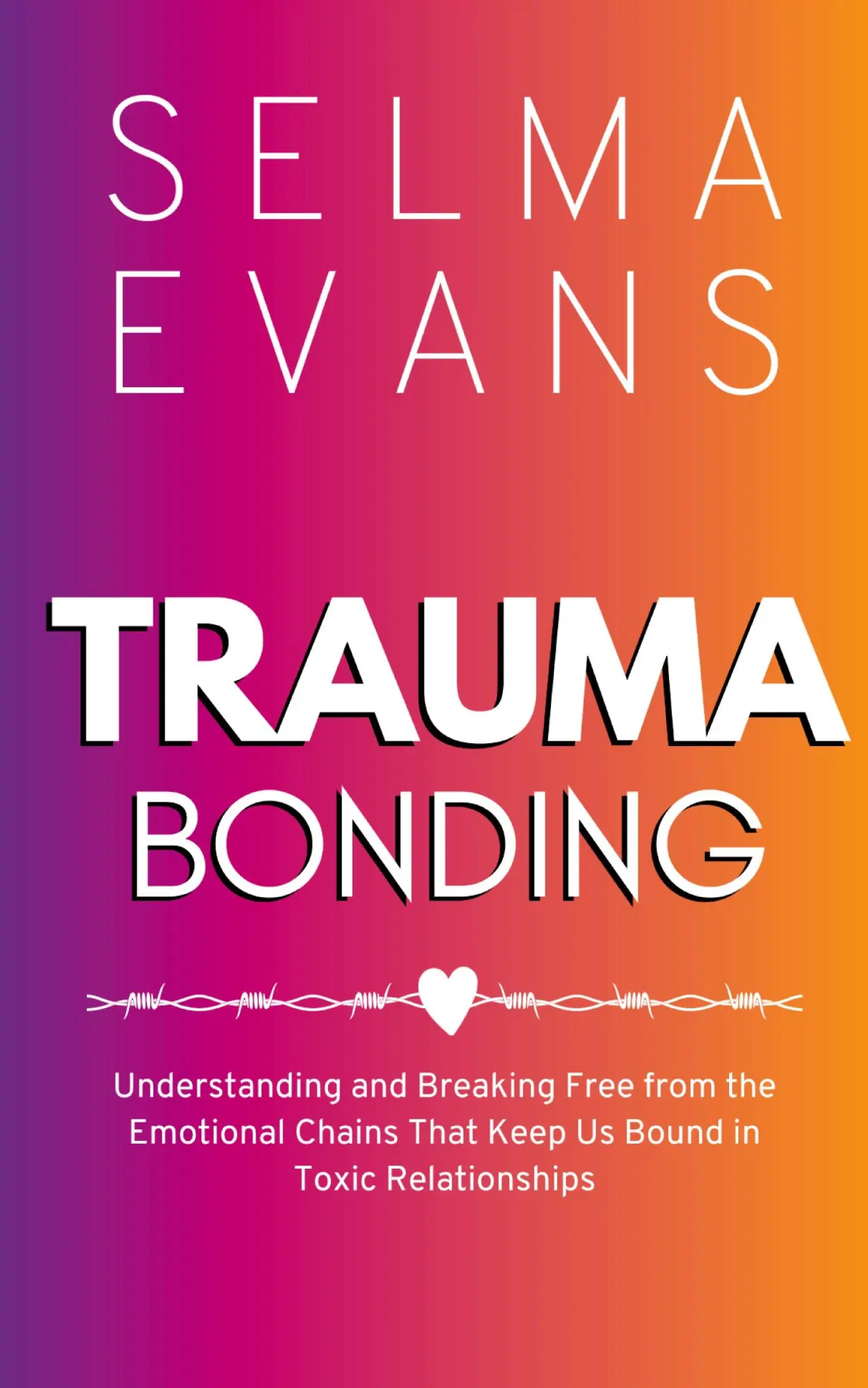 Cover: 9791281498020 | Trauma Bonding | Selma Evans | Taschenbuch | Englisch | 2023