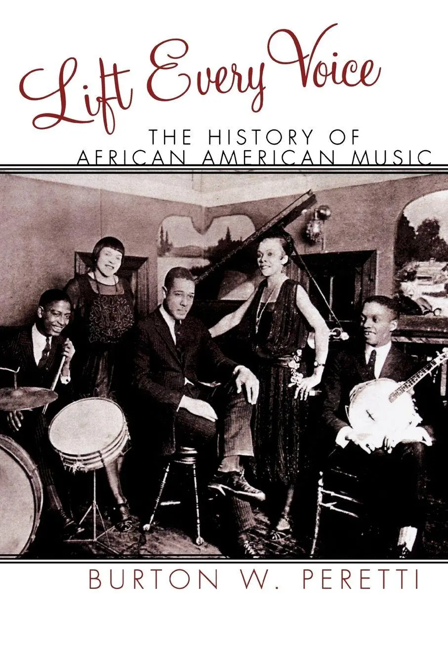 Cover: 9780742558120 | Lift Every Voice | The History of African American Music | Peretti