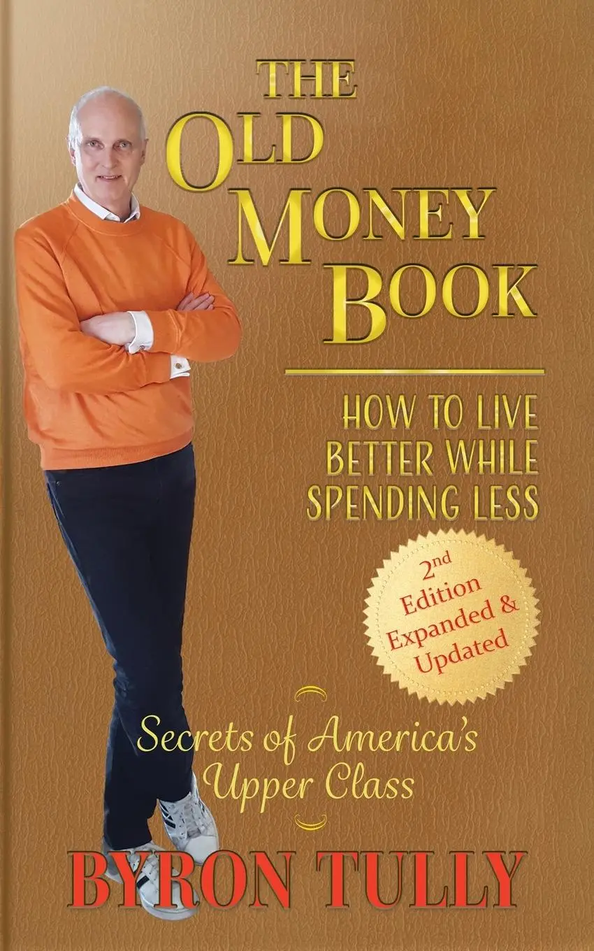 Cover: 9781950118120 | The Old Money Book | Byron Tully | Taschenbuch | Englisch | 2020