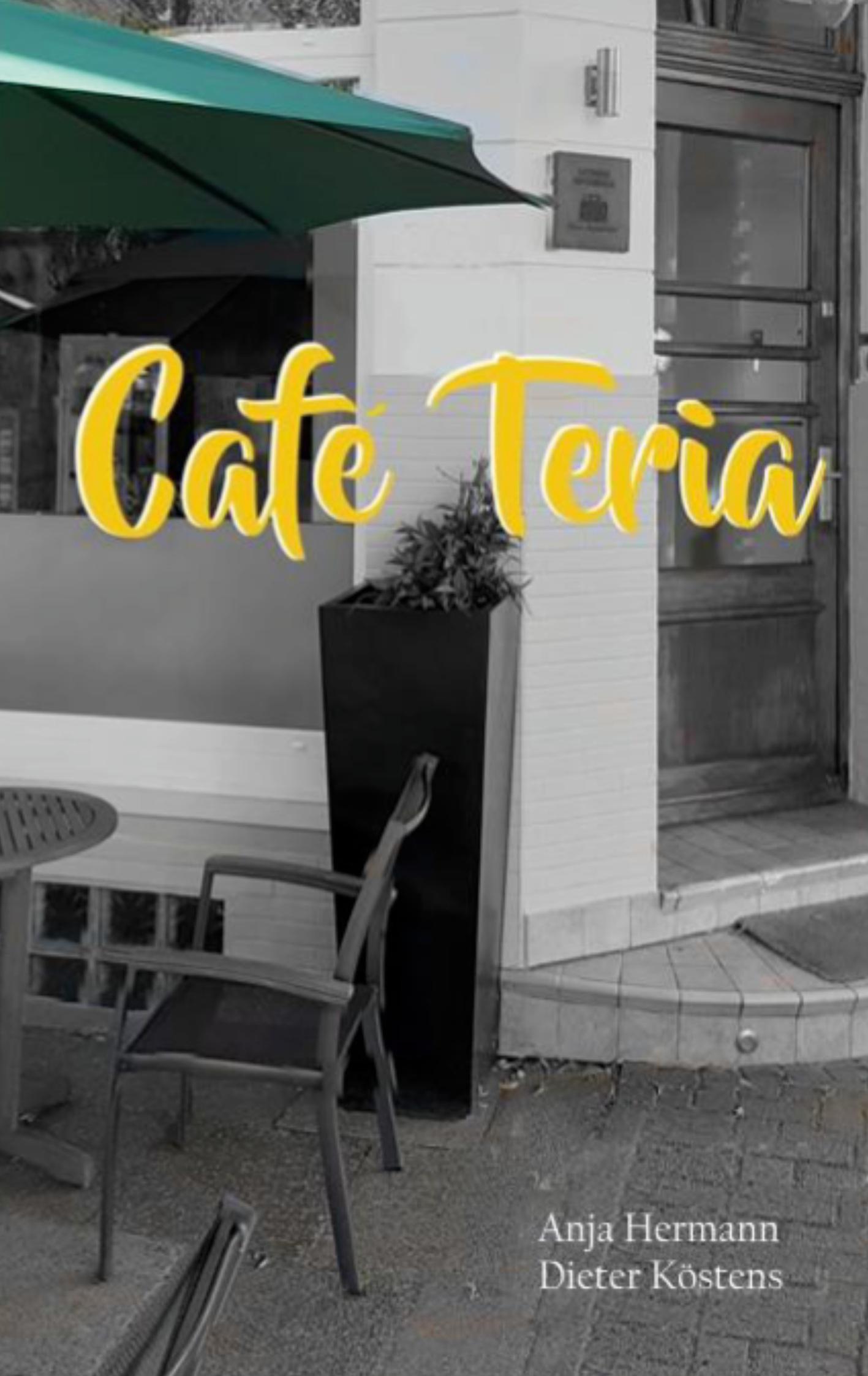 Cover: 9783753458120 | Café Teria | Anja Hermann (u. a.) | Taschenbuch | Paperback | 44 S.