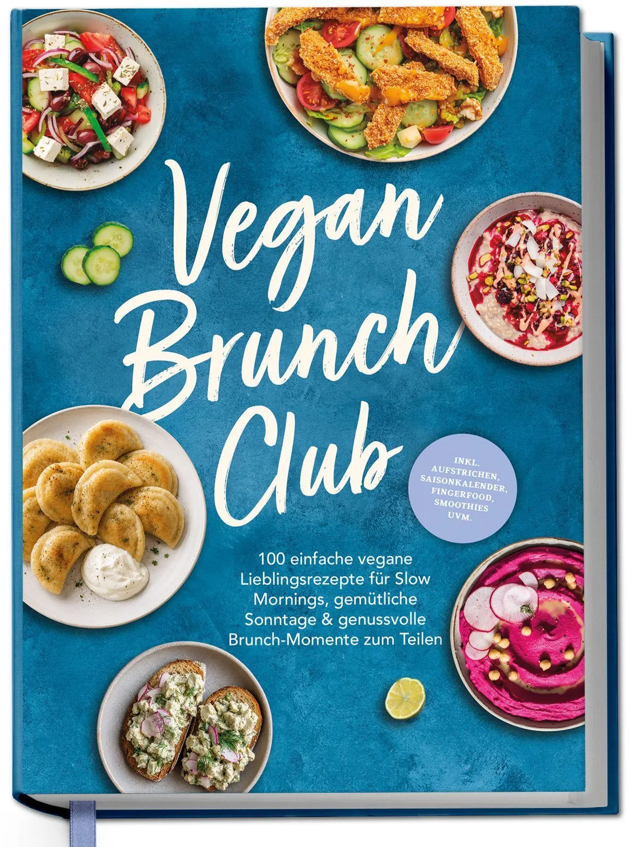 Cover: 9783757658120 | Vegan Brunch Club: 100 einfache vegane Lieblingsrezepte für Slow...