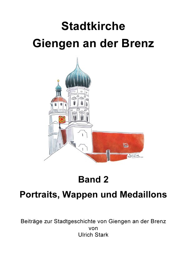 Cover: 9783758408120 | Stadtkirche Giengen an der Brenz -2- | Porträts, Wappen und Medaillons