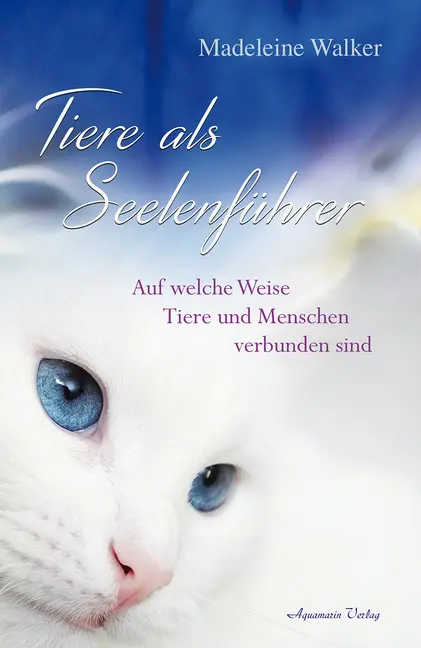 Cover: 9783894278120 | Tiere als Seelenführer | Madeleine Walker | Taschenbuch | Broschur