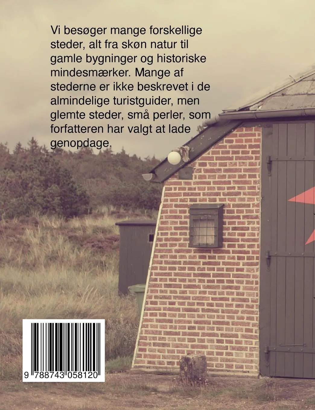 Rückseite: 9788743058120 | 48 fortællinger, dejlige steder og gratis glæder | Kenneth Jensen