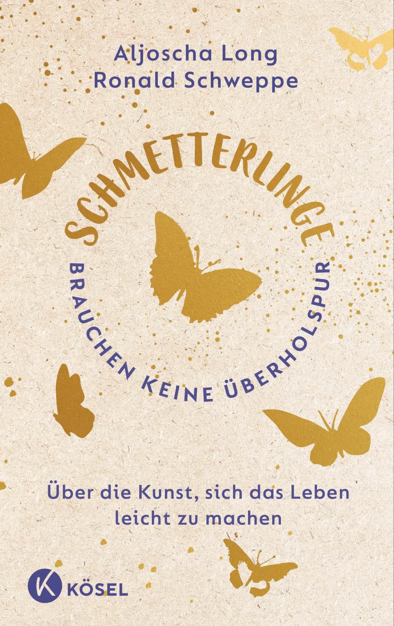Cover: 9783466348220 | Schmetterlinge brauchen keine Überholspur | Ronald Schweppe (u. a.)