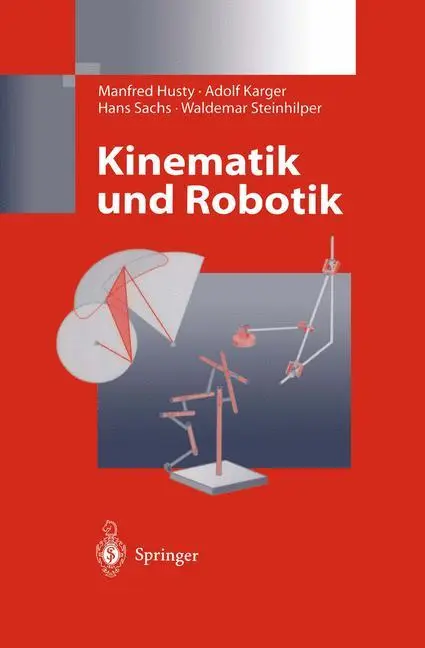 Cover: 9783642638220 | Kinematik und Robotik | Manfred Husty (u. a.) | Taschenbuch | xii